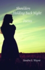 Shoulders Holding Back Night : Poems - eBook