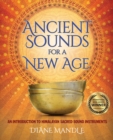 Ancient Sounds for a New Age - eBook