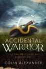 Accidental Warrior: The Unlikely Tale of Bloody Hal - eBook