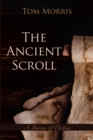 The Ancient Scroll : A Journey of Destiny - eBook