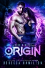 Origin : A Dystopian Paranormal Romance Novel - eBook