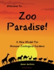 Zoo Paradise : A New Model for Humane Zoological Gardens - eBook
