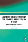 Economic Transformation for Poverty Reduction in Africa : A Multidimensional Approach - eBook