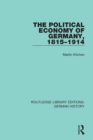 The Political Economy of Germany, 1815-1914 - eBook