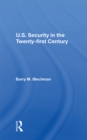 U.s. Security In The Twenty-first Century - eBook
