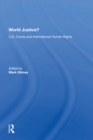 World Justice? : U.S. Courts And International Human Rights - eBook