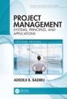 Project Management : Systems, Principles, and Applications, Second Edition - eBook