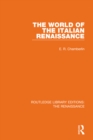 The World of the Italian Renaissance - eBook