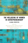 The Wellbeing of Women in Entrepreneurship : A Global Perspective - eBook