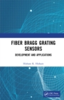 Fiber Bragg Grating Sensors: Development and Applications - eBook