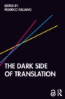 The Dark Side of Translation - eBook