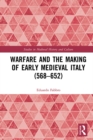 Warfare and the Making of Early Medieval Italy (568-652) - eBook