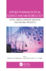 Applied Pharmaceutical Science and Microbiology : Novel Green Chemistry Methods and Natural Products - eBook