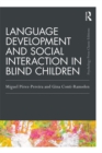 Language Development and Social Interaction in Blind Children - eBook
