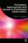 Principles, Approaches and Issues in Participant Observation - eBook