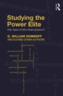 Studying the Power Elite : Fifty Years of Who Rules America? - eBook