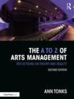 The to Z of Arts Management : Reflections on Theory and Reality - eBook