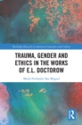 Trauma, Gender and Ethics in the Works of E.L. Doctorow - eBook