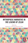 Mythopoeic Narrative in The Legend of Zelda - eBook