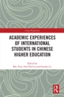 Academic Experiences of International Students in Chinese Higher Education - eBook