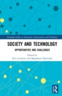Society and Technology : Opportunities and Challenges - eBook