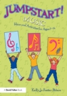 Jumpstart! Music : Ideas and Activities for Ages 7 -14 - eBook