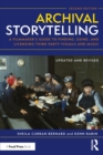 Archival Storytelling : A Filmmaker's Guide to Finding, Using, and Licensing Third-Party Visuals and Music - eBook