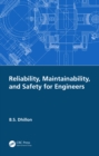 Reliability, Maintainability, and Safety for Engineers - eBook