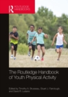 The Routledge Handbook of Youth Physical Activity - eBook