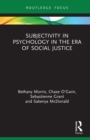 Subjectivity in Psychology in the Era of Social Justice - eBook