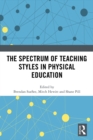 The Spectrum of Teaching Styles in Physical Education - eBook