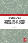 Demographic Perspective of China’s Economic Development - eBook