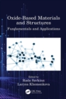 Oxide-Based Materials and Structures : Fundamentals and Applications - eBook