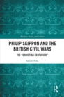 Philip Skippon and the British Civil Wars : The "Christian Centurion" - eBook