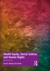 Health Equity, Social Justice and Human Rights - eBook