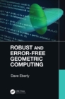Robust and Error-Free Geometric Computing - eBook