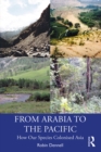 From Arabia to the Pacific : How Our Species Colonised Asia - eBook