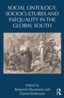 Social Ontology, Sociocultures, and Inequality in the Global South - eBook