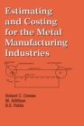 Estimating and Costing for the Metal Manufacturing Industries - eBook