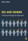 Sex and Gender : A Biopsychological Approach - eBook