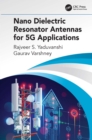 Nano Dielectric Resonator Antennas for 5G Applications - eBook