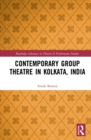Contemporary Group Theatre in Kolkata, India - eBook