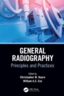 General Radiography : Principles and Practices - eBook