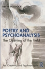 Poetry and Psychoanalysis : The Opening of the Field - eBook