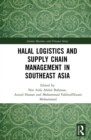 Halal Logistics and Supply Chain Management in Southeast Asia - eBook