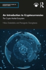 An Introduction to Cryptocurrencies : The Crypto Market Ecosystem - eBook