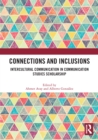 Connections and Inclusions : Intercultural Communication in Communication Studies Scholarship - eBook