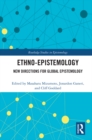 Ethno-Epistemology : New Directions for Global Epistemology - eBook