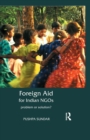 Foreign Aid for Indian NGOs : Problem or Solution? - eBook