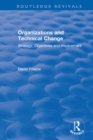 Organizations and Technical Change : Strategy, Objectives and Involvement - eBook
